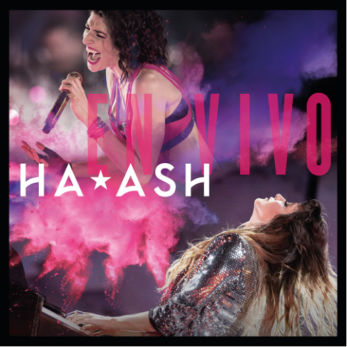 HA*ASH el dueto pop de mayor impacto y venta de boletos en América Latina presenta su álbum EN VIVO