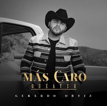GERARDO ORTÍZ lanza hoy su anticipado noveno álbum MÁS CARO, QUE AYER