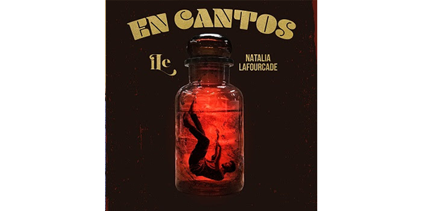 Lee más sobre el artículo iLe estrena nuevo sencillo y video “EN CANTOS” junto a NATALIA LAFOURCADE