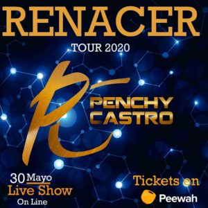 Lee más sobre el artículo Penchy Castro y su primer concierto virtual RENACER TOUR 2020