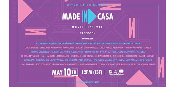 Lee más sobre el artículo SONY MUSIC LATIN-IBERIA Announces MADE IN: CASA #DESDECASACONMUSICA MUSIC FESTIVAL A Livestream By A-List Award-winning Artists Encouraging Fans To Stay-At-Home While Staying Entertained