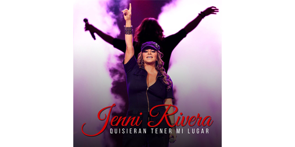 Lee más sobre el artículo “QUISIERAN TENER MI LUGAR” el nuevo sencillo de JENNI RIVERA