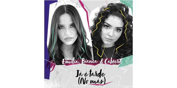 Lee más sobre el artículo El encanto de EMILIA promete conquistar Latinoamérica con el remix de su sencillo “NO MÁS” junto a la cantante brasilera BIANCA y el productor CABRERA