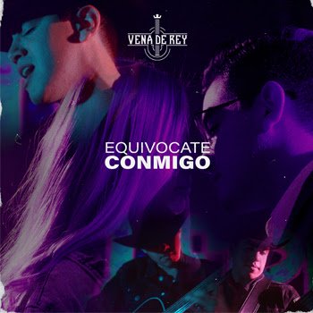 El trío regional mexicano VENA DE REY lanza su nuevo sencillo y video “EQUIVÓCATE CONMIGO”