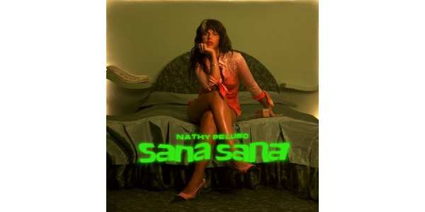 Lee más sobre el artículo NATHY PELUSO estrena “SANA SANA”, último adelanto de su nuevo álbum