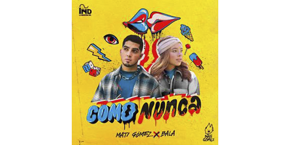 Lee más sobre el artículo MATI GÓMEZ celebra el lanzamiento de su nuevo sencillo “COMO NUNCA” junto a BALA
