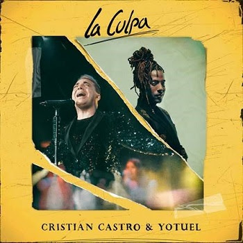 CRISTIAN CASTRO adopta los sonidos del urbano con su nuevo tema “LA CULPA” junto a YOTUEL el icónico integrante de la agrupación cubana ORISHAS