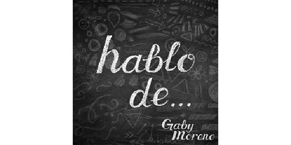 Lee más sobre el artículo GABY MORENO estrenó “HABLO DE…”, canción de la película “Language Lessons”