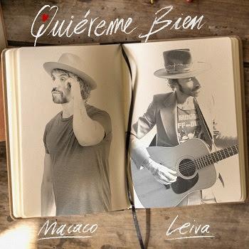 MACACO y LEIVA juntos por primera vez en “QUIÉREME BIEN”, primer sencillo del próximo álbum de MACACO VUÉLAME EL CORAZÓN